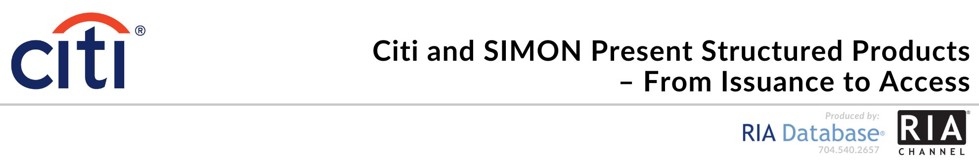 Citi and SIMON Present Structured Products – From Issuance to Access

