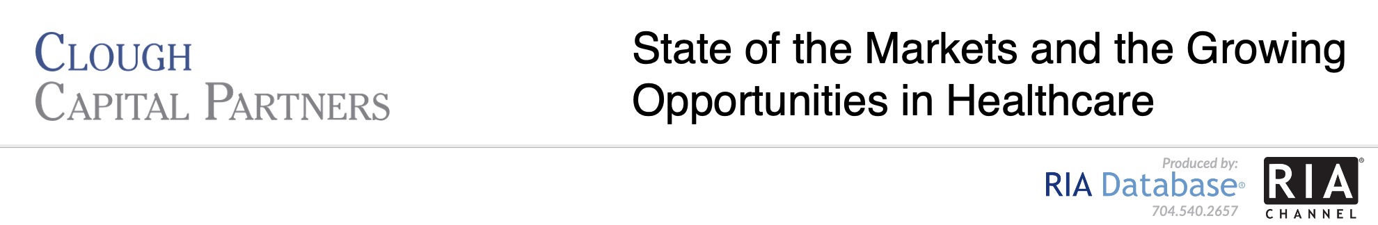 State of the Markets and the Growing Opportunities in Healthcare