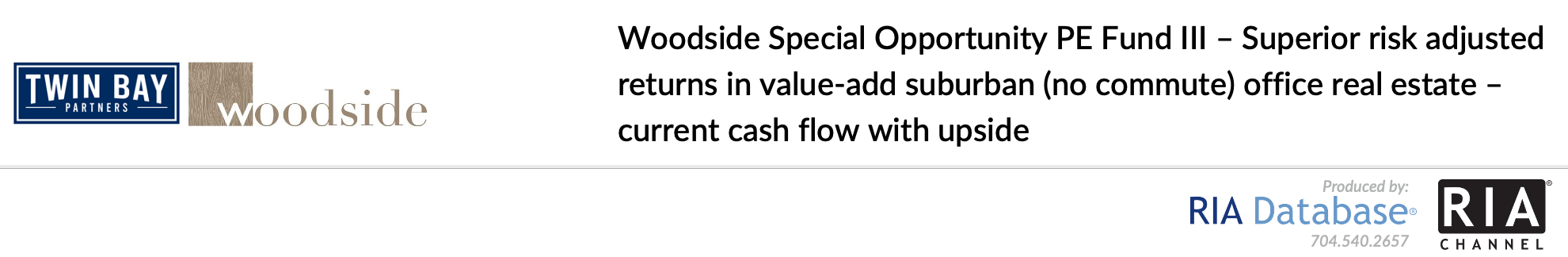 Woodside Special Opportunity PE Fund III - Superior risk adjusted returns in value-add suburban (no commute) office real estate – current cash flow with upside