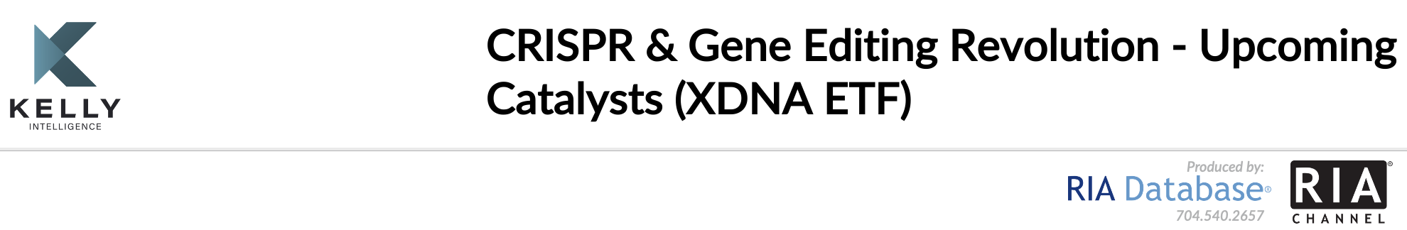 CRISPR & Gene Editing Revolution - Upcoming Catalysts (XDNA ETF)


