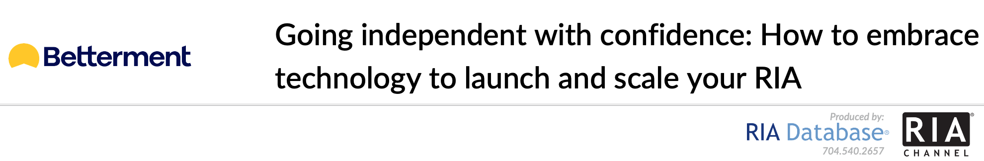 Going independent with confidence: How to embrace technology to launch and scale your RIA