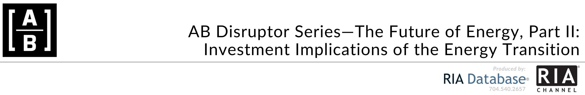 AB Disruptor Series—The Future of Energy, Part II: Investment Implications of the Energy Transition