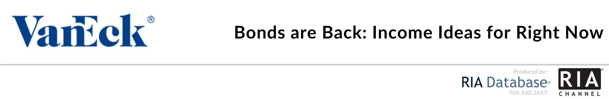 Bonds are Back: Income Ideas for Right Now