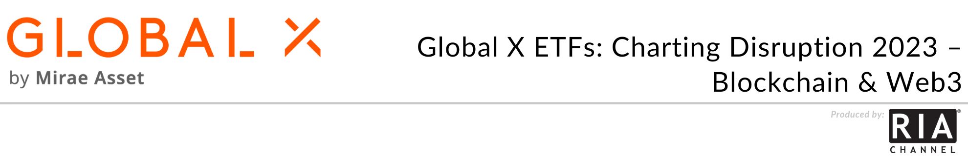 Global X ETFs: Charting Disruption 2023 – Blockchain & Web3