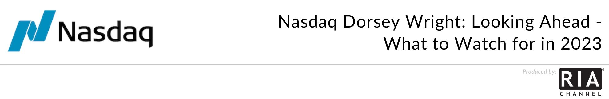 Nasdaq Dorsey Wright: Looking Ahead - What to Watch for in 2023
