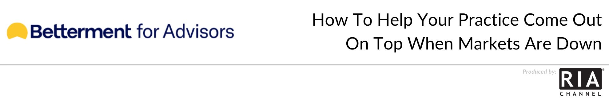How To Help Your Practice Come Out On Top When Markets Are Down

