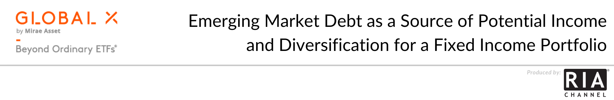 Emerging Market Debt as a Source of Potential Income and Diversification for a Fixed Income Portfolio