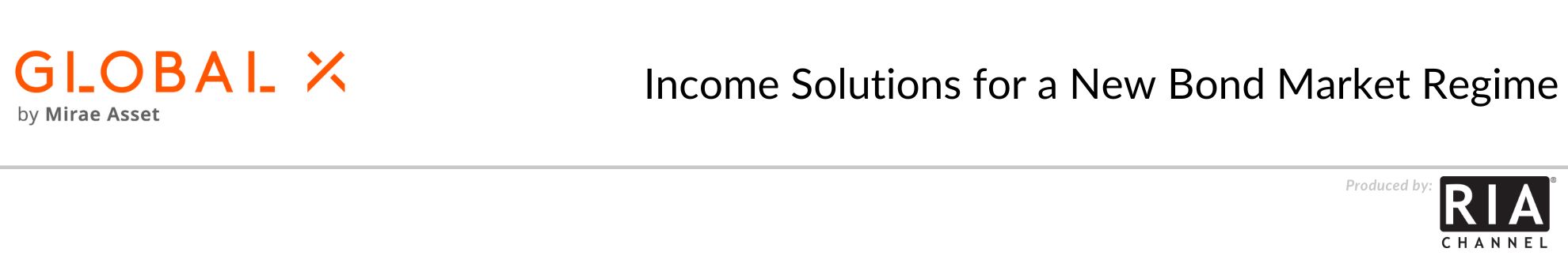 Income Solutions for a New Bond Market Regime
