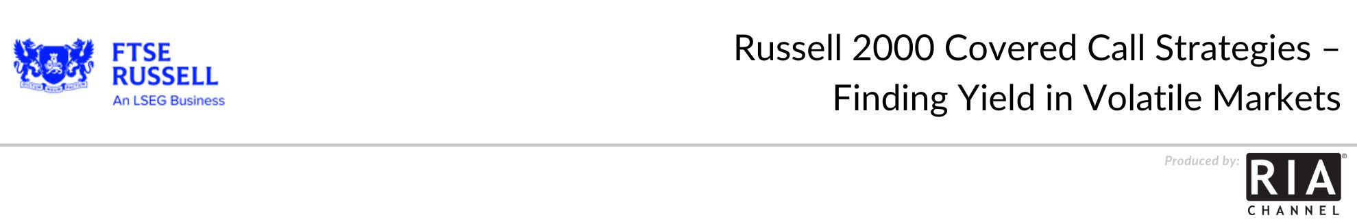 Russell 2000 Covered Call Strategies – Finding Yield in Volatile Markets

