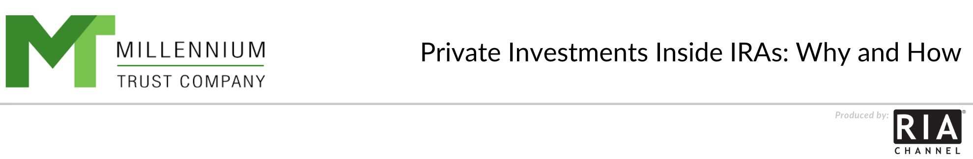 Private Investments Inside IRAs: Why and How