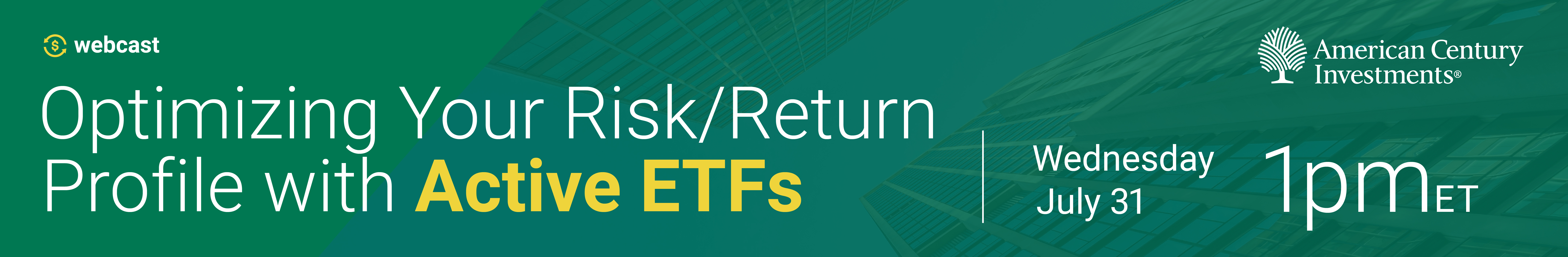 Optimizing Your Risk/Return Profile with Active ETFs