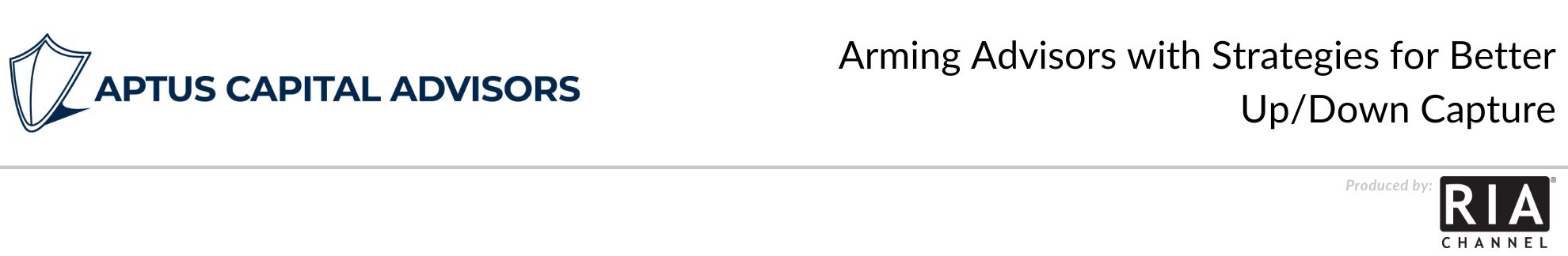 Arming Advisors with Strategies for Better Up/Down Capture