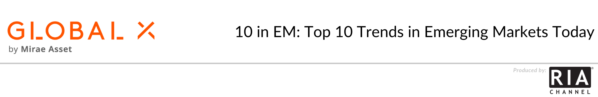 10 in EM: Top 10 Trends in Emerging Markets Today