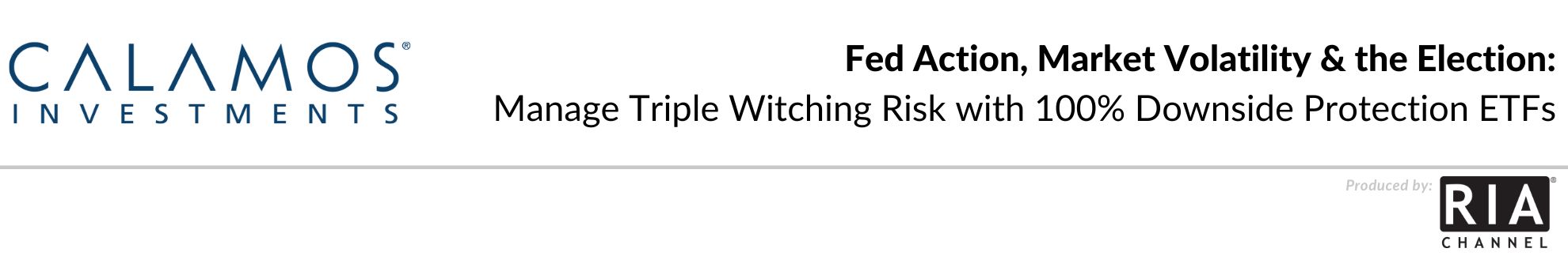 Fed Action, Market Volatility & the Election: Manage Triple Witching Risk with 100% Downside Protection ETFs