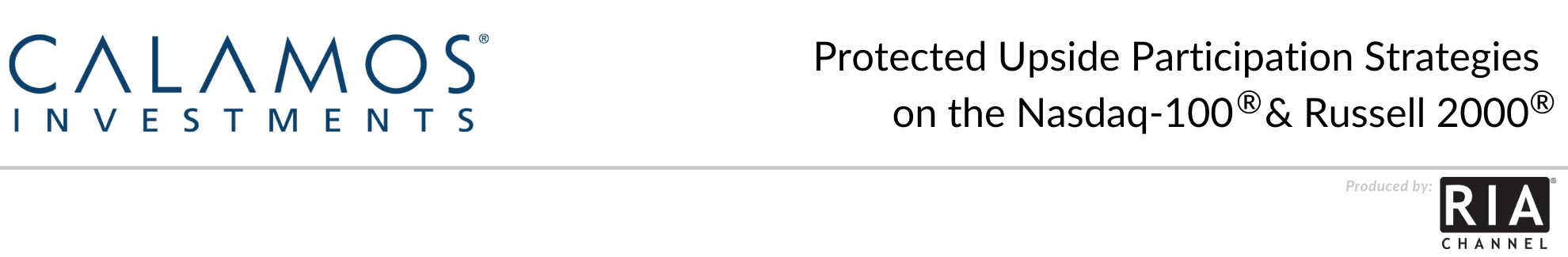 Protected Upside Participation Strategies on the Nasdaq-100® & Russell 2000®